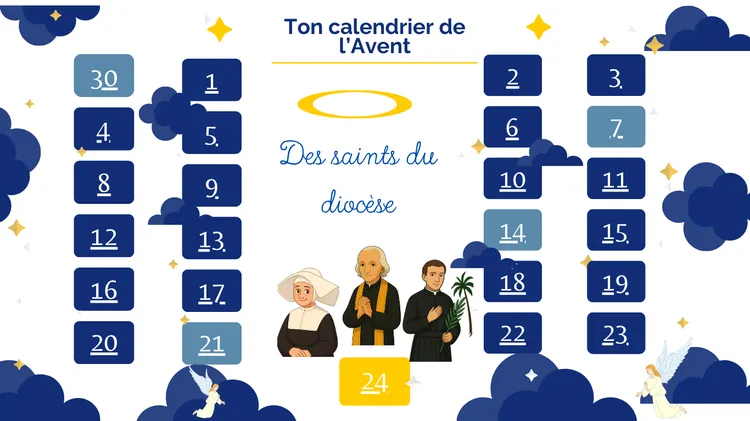 Le service communication du diocèse vous présente le calendrier de l'avent  à la suite des saints de notre diocèse !